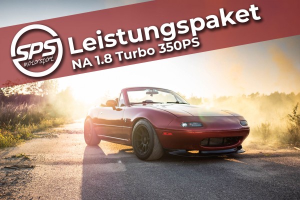 Leistungspaket NA 1.8 Turbo 350PS